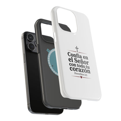 Confía en el Señor Proverbios 3:5 Magnetic Phone Case