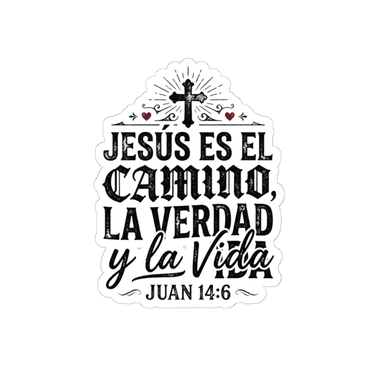 Religious Sticker — “Jesús es el Camino, la Verdad y la Vida” (Juan 14:6) Kiss-Cut Vinyl Sticker