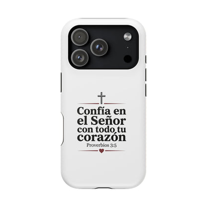 Confía en el Señor Proverbios 3:5 Magnetic Phone Case