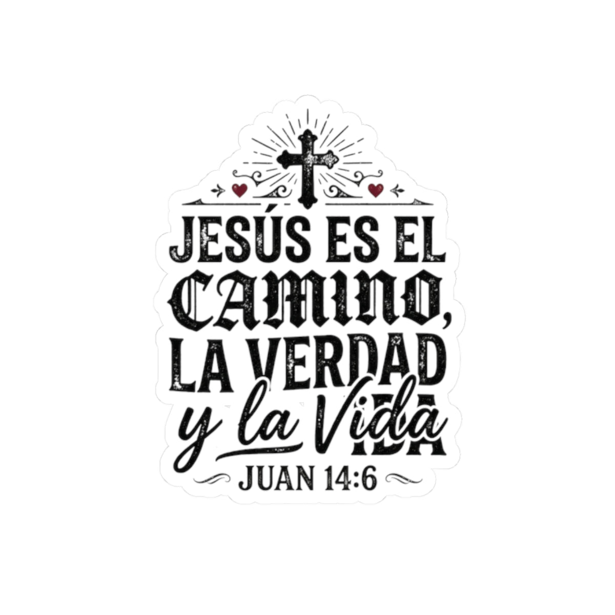 Religious Sticker — “Jesús es el Camino, la Verdad y la Vida” (Juan 14:6) Kiss-Cut Vinyl Sticker