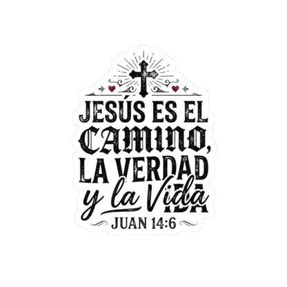 Religious Sticker — “Jesús es el Camino, la Verdad y la Vida” (Juan 14:6) Kiss-Cut Vinyl Sticker