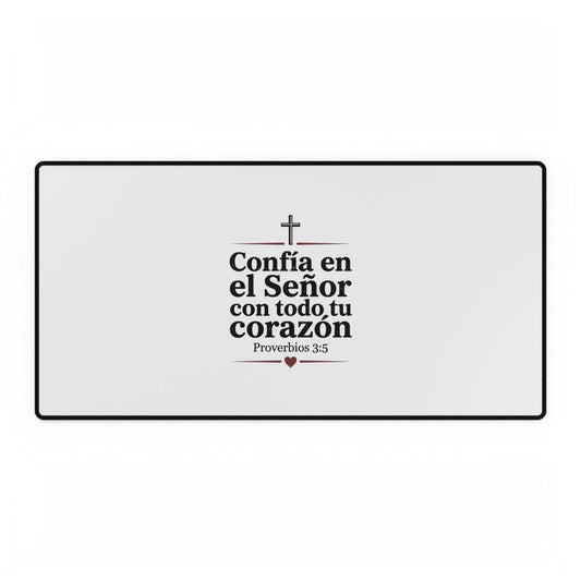 Confía en el Señor Christian Desk Mat – Proverbs 3:5
